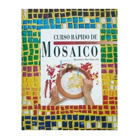 Curso Rapido De Mosaico