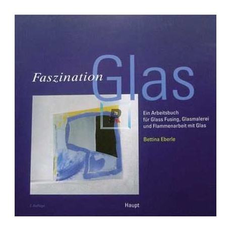 Faszination Glass
