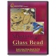 Mastering the Glass Bead