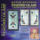 Quick Success Stained Glass
