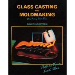 Glass Casting And Moldmaking
