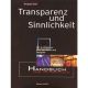 Transparenz Und Sinnlichkeit