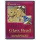 Mastering the Glass Bead